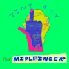 theMIDLFINGER - Tiny Boy - Single